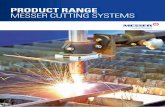 Product range Messer Cutting systeMs€¦ · editorial 1 What We Stand for Cutting eDge teCHnOlOgy fOr 116 years Messer cutting Systems is a global supplier of cutting edge technology.