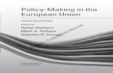 OUP Policy-Making in the EU 19 Nov 2014 Revise 3 … · Policy-Making in the European Union. SEVENTH EDITION. Edited by. Helen Wallace Mark A. Pollack. Alasdair R. Young. 1. Customer