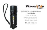 Emergency Powerbank Flashlight - Amazon S3 · Emergency Powerbank Flashlight User Manuel Manuel d’usario Mode d’emploi Model: PBSF-5K. EN ES F 2 ... diferencia de la guantera,