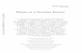 Physics at a Neutrino Factory - arxiv.org · the physics potential of a Neutrino Factory as a function of the muon beam energy and intensity, and for oscillation physics, the potential