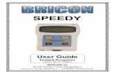 SPEEDY - BRICON UK-14.pdf · The Speedy will operate with up to 4 antenna pads of any size, and where 5 or more antennas