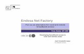 Endesa Net Factory - OECD.org · Endesa network mainly uses Medium Voltage PLC, improving the economics and the speed of the rollout 2 Endesa’s Experience on PLC Endesa’s PLC