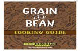 GRAIN BEAN - New Seasons Market · GRAIN BEAN. 1 There’s a lot to love about grains and beans—they’re nutritious, versatile and affordable. Think of these hearty staples ...