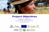 Project Objectives - NUS Community · Project Objectives Stefano Padulosi Universidad del Valle de Guatemala ... Climate smart crops: the case of cañihua Around lake Titicaca severe