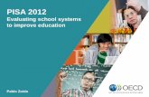 Evaluating school systems to improve education OECD ... · Evaluating school systems to improve education ... 540 550 560 570 580 Mean score High mathematics performance ... xico