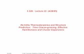 3.320: Lecture 22 (4/28/05) Ab-Initio Thermodynamics and ... · Ab-Initio Thermodynamics and Structure Prediction: Time Coarse-graining, Effective Hamiltonians and Cluster Expansions.