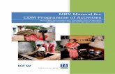 MRV Manual for CDM Programme of Activities · MRV Manual for CDM Programme of Activities ... PoA Group Type IV. 37. 4.2 Appropriate verification options for different PoAs 38 . 4.2.1