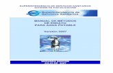 MANUAL DE MÉTODOS DE ENSAYO PARA AGUA POTABLE … · 2 Manual de Métodos de Ensayo para Agua Potable 2ª Versión 2007 INDICE DE METODOS DE ENSAYO MÉTODO DE ENSAYO PÁGINA ME-01-2007:Determinación