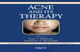 Acne and Its Therapycdnfa.com/scienstore/4e7b/uploads/acne-and-its-therapy.pdf · and Pierre G. Agache 5. ... Diane Thiboutot 8. Antimicrobial Therapy in Acne 97 Guy F. Webster 9.