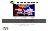 Karate 1 - .Karate 1 - ROTTERDAM 2017 WKF Karate1 Premier League March 17, 18 & 19, 2017 . 1 FOREWORD