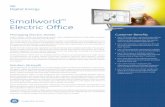 Smallworld Electric Office - Spatialworldspatialworld.fi/wp-content/uploads/2014/documents/smallworld/eo... · Smallworld Electric Office’s pre-integration with CYMDIST™ plays