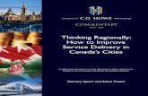 Thinking Regionally: How to Improve Service … C.D. HOWE Institute commentary NO. 458 Thinking Regionally: How to Improve Service Delivery in Canada’s Cities Canada’s growing