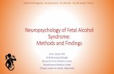 Neuropsychology of Fetal Alcohol Syndrome: Methods and ... · Neuropsychology of Fetal Alcohol Syndrome: Methods and Findings Anne Uecker PhD ... • Inappropriate/immature social