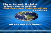 How to get it right when contracting Conference ...multi-languages.com/wp-content/uploads/2018/01/How-to-Get-It-Right... · legislative framework to end users (in Mezei, Simon & von