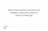 Early Intervention 12-2012 - Florida Department of Health · Early Intervention Services for ... • Pour the milk with the cap on. ... • 13% need some special resource assistance