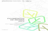 PAVIMENTOS DE RESINA SIKA - Materiales gbcemateriales.gbce.es/wp-content/uploads/2017/06/PMGBCe_PR_SIKA.pdf · PAVIMENTOS DE RESINA, SIKA ... La unidad funcional es 1kg El volumen