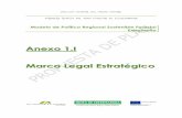 Anexo 1.I Marco Legal Estratégicoextremambiente.juntaex.es/files/Informacion Publica/PFEx_2011/Anexo... · Modelo de Política Regional Sostenible Forestal Extremeño Anexo 1.I Marco