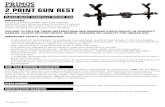 2 POINT GUN REST - Primos Hunting · 2 POINT GUN REST Model No. 65808 PLEASE READY CAREFULLY BEFORE USE IMPORTANT ... The illustrations in this manual are for instructional purposes