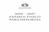 2018 – 2019 Examen fisico · Examen fisico para deportes Medical History: Please list the month and year for any medical conditions, injuries and surgeries, fractures or other chronic