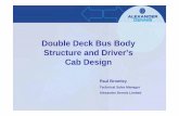 Double Deck Bus Body Structure and Driver’s Cab Designmc.hkie.org.hk/Upload/Doc/48aed1f2-ce80-4da2-9ac7-1d365de8647b... · Double Deck Bus Body Structure and Driver’s Cab Design