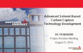 Advanced Solvent Based Carbon Capture Technology Development Library/Events/2016/c02 cap review/2... · Advanced Solvent Based Carbon Capture Technology Development. DE-FE0026590.