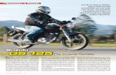 GS 125 - La Revista De Motos | Publicación especializada ... · arribo de la nueva GS 125, moto que recoge todo lo bueno de la GN 125 y lo conjuga con un estilo actual, pero de líneas