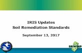 IRIS Updates Soil Remediation Standards - nj.gov · IRIS Updates Soil Remediation Standards Regulatory Basis •Remediation Standards N.J.A.C. 7:26D-6 –Accomplished through a Notice