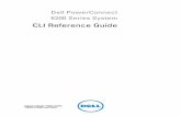 Dell PowerConnect 6200 Series System CLI Reference Guidepleiades.ucsc.edu/doc/dell/network/PowerConnect6248_CLI_Reference... · CLI Reference Guide Regulatory Models: PC6224, PC6248,