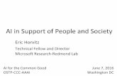 AI in Support of People and Society - Eric Horvitzerichorvitz.com/AI_supporting_people_and_society_Eric_Horvitz.pdf · AI in Support of People and Society AI for the Common Good OSTP-CCC-AAAI