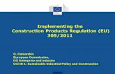 Implementing the Construction Products Regulation (EU) 305 ...eurocodes.jrc.ec.europa.eu/doc/2013_12_WS_Balkan/presentations/... · Implementing the Construction Products Regulation