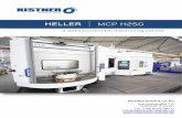 HELLER MCP H250 - maschinen-kistner.de · Approx. 200 tool holders SK 50 : Probe with infrared receiver . Workpiece setup position manually rotatable (4 x 90°) with pallet unlocking
