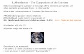 I. Abundances – The Composition of the Universeschatz/PHY983_13/Lectures/solar... · How can solar abundances be determined ? 1. Earth material Problem: chemical fractionation modified