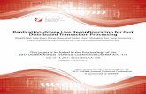 Replication-driven Live Reconfiguration for Fast ... · Replication-driven Live Reconfiguration for Fast Distributed Transaction Processing Xingda Wei, Sijie Shen, Rong Chen, and
