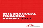INTERNATIONAL FINANCIAL REPORT 2017 - msf.org · has uprooted more than two million people, many of whom have regrouped around garrison towns controlled by the Nigerian military.