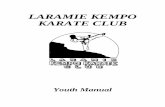 LARAMIE KEMPO KARATE CLUB - realwestconsulting.com fileLaramie Kempo Karate Club Youth Manual 3 JUNIOR AND SENIOR BELT SYSTEMS The Laramie Kempo Karate club recognizes both Junior