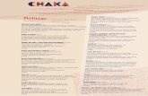Chaka is the bar situated on the ground ﬂoor, enjoy our ... · Pescado del día macerado en salsa de yogur y especias asiáticas como galanga, cúrcuma y jengibre. Se sirve caliente.