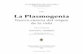 LXIX La Plasmogenia - Universitat de Valènciaorilife/textos/Plasmogenia.pdf · diptongo de la Zoología y la Botánica, pues abraza la vida en general y se basa en las propiedades