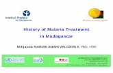 History of Malaria Treatment in Madagascar · History of Malaria Treatment in Madagascar ... Evolution de la population à Madagascar. Travaux et Documents, n°5, ... Vector Malaria
