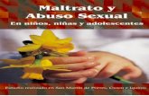 Maltrato y Abuso Sexual en Niñas, Niños y Adolescentes ... · Estudio en San Martín de Porres, Cusco e Iquitos Programa Nacional Contra la Violencia Familiar y Sexual -MIMDES 1;