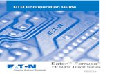CTO Configuration Guide - eaton.com · 2 FERRUPS must be ordered using a Configure To Order (CTO) Number that reflects the cabinet style, VA rating, voltages, runtime, and other options