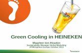 Green Cooling in HEINEKEN - hydrocarbons21.comhydrocarbons21.com/files/Heineken_ATMO2013.pdf · World-class Brand Portfolio Heineken® is our flagship brand and the world’s leading