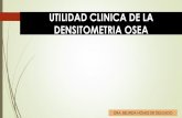 UTILIDAD CLINICA DE LA DENSITOMETRIA OSEA - sovemo.orgsovemo.org/site/wp-content/uploads/2013/12/Utilidad-clinica-de-la... · INTESTINAL INFLAMATORIA., Enf Celiaca, Malabsorción