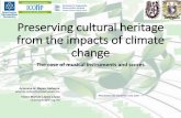 Preserving cultural heritage from the impacts of climate ... · Preserving cultural heritage from the impacts of climate change The case of musical instruments and scores Artemisa