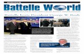 Battelle hosts President George W. Bush · Special Edition, April 18, 2005 By Wendy M. Hankle, Columbus The President of the United States visited Battelle Columbus on March 9, making