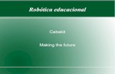 Cebekit Making the future - fadisel.com show18ES.pdf · Robots programables con Arduino Se han de ensamblar. Formato kit. Incluye el pack completo de accesorios Circuito compatible