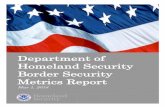 FY2017 DHS Border Security Metrics Report · between POEs, at POEs, in the maritime domain, and with respect to air and marine security in the land domain. While most of these measures