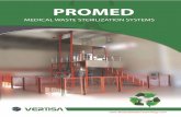 20.1. Brochure Promed Español. - vertisa medical waste ... · un experto en la esterilización como VERTISA. ... una máquina de molienda de acero inoxidable dura y resistente. Los