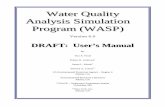 Water Quality Analysis Simulation Program (WASP)env1.kangwon.ac.kr/leakage/2009/model/models/wasp/wasp7/...Water Quality Analysis Simulation Program (WASP) Version 6.0 DRAFT: User’s