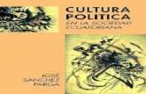 José Sánchez - fes-ecuador.org · (Analisis factorial de Cluster). 283 ... sino un discurso sobre cultura política, y más específicamente la cultura política de la de mocracia