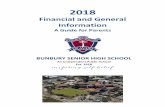 Bunbury Senior High · Bunbury Senior High School is committed to keeping costs to a minimum whilst maintaining an interesting and engaging curriculum that provides equitable access